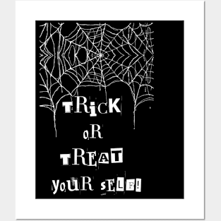 Trick or treat your self! Posters and Art